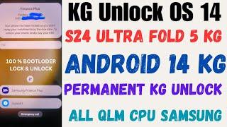 Samsung S24 Ultra Kg Lock Remove, Samsung Filp5 Kg Lock Unlock Fold5, S23 Ultra Kg Os 14 MdmFixTool