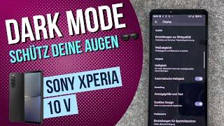 Sony Xperia 10 V  Dunkelmodus | Dark Mode | Dunkles Design