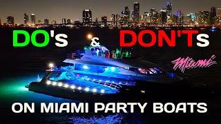 Miami Party Yacht Rental for Your Ultimate Boat Party  DO's and DON'Ts on Miami Party Boats