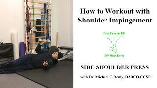 Shoulder Impingement Safe Workouts- The Side Shoulder Press