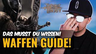 WAFFEN BEGINNER GUIDE! Skills, Beste Waffenkombos, Stats Erklärungen! | Throne and Liberty Deutsch