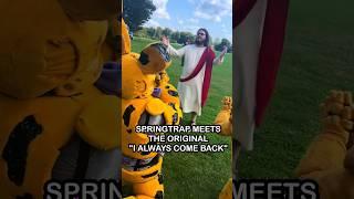 Springtrap Meets The ORIGINAL "I Always Come Back" | FNaF 2 Movie MEME