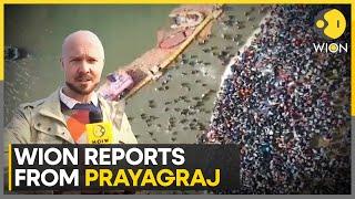 Maha Kumbh Mela 2025, WION Reports From Prayagraj | India News | World News