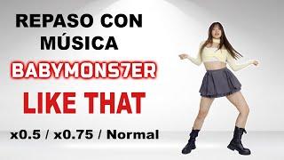 REPASO CON MÚSICA *LIKE THAT de BABYMONSTER*