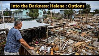 Into the Darkness : Helene : Survival Options