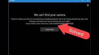 Fix We can’t find your camera, Error code 0xA00F4244 in windows 10