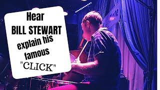 Bill Stewart explains his ride cymbal technique and famous CLICK sound!