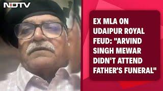 Udaipur Family | Ex MLA On Udaipur Royal Feud: "Arvind Singh Mewar Didn't Attend Father's Funeral"