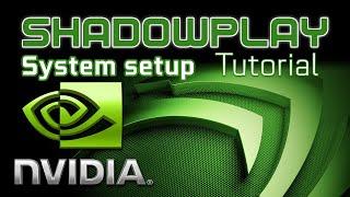 Разбор и настройка NVIDIA SHADOWPLAY | Как настроить ShadowPlay в 2020 году