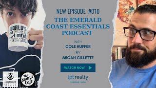 #010 Creating Opportunities, Art, Music, and Community on the Emerald Coast: Cole Huffer's Journey