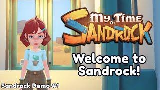 My First Day in Sandrock! | My Time at Sandrock Demo #1