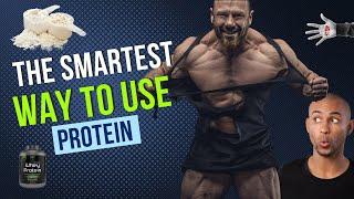 The Smartest Way To Use Protein To Build Muscle (Science-Based Tips)