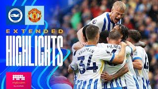 EXTENDED HIGHLIGHTS | Brighton v Manchester United | Premier League