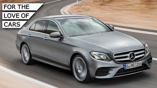 All-New Mercedes-Benz E-Class: Quiet Tech Express - Carfection