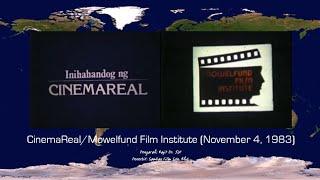 CinemaReal/Mowelfund Film Institute (1983) (Opening & closing)