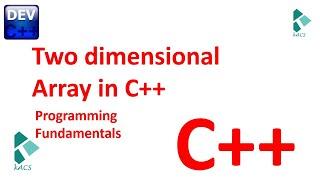 Two Dimensional Array in C++ | Programming Fundamentals | Kacs Learning