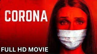 Corona | Full Drama Movie | Andrea Stefancikova, Andy Canete