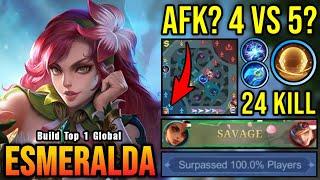 Esmeralda SAVAGE!! Team AFK?! 4 VS 5?! - Build Top 1 Global Esmeralda ~ MLBB