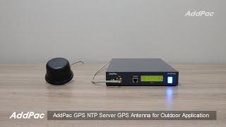 AddPac GPS NTP Server GPS Antenna for Outdoor Application(GPS 시각동기서버 고성능 아웃도어용 GPS안테나 솔루션)