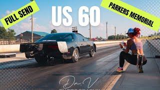 US 60 FULL SEND Parkers Memorial PLUS why we didn't race SPR