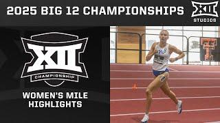 Women's 1 Mile Highlights | 2025 Big 12 Indoor Track & Field Championships