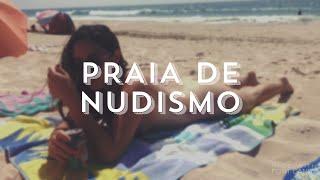 PRAIA DE NUDISMO | GAYBEACH 19 | COSTA DA CAPARICA - PORTUGAL