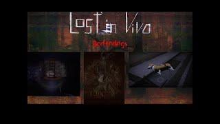 Lost in Vivo: bad endings