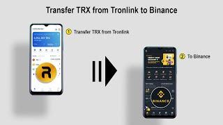 How To Transfer TRX From Tronlink To Binance