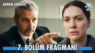 Annem Ankara 7. Bölüm Fragmanı | “Ben de onu tam kalbinden vuracağım!”