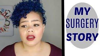 MY HYSTERECTOMY - SURGERY STORYTIME