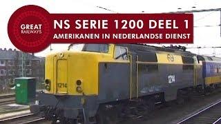 NS Serie 1200 Deel 1 - Amerikanen in Nederlandse dienst - Nederlands • Great Railways