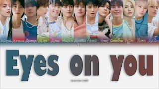 SEVENTEEN – Eyes on you [ПЕРЕВОД НА РУССКИЙ/КИРИЛЛИЗАЦИЯ Color Coded Lyrics]