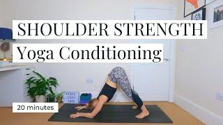 YOGA CONDITIONING | 20min Shoulders + Arms || KATIE SILVER