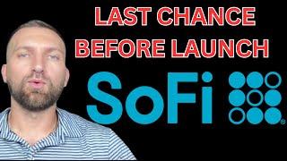Buy SOFI now before it Launches to $30+