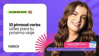 Phrasal Verbs útiles que debes saber antes de viajar | Fluency Academy