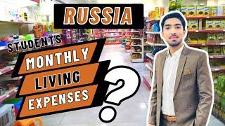 COST OF LIVING IN RUSSIA | STUDENTS MONTHLY EXPENSES IN RUSSIA | mbbs in russia for indian students