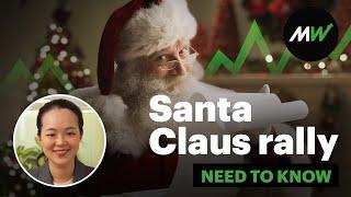 Santa Claus rally: Will stocks bring holiday cheer to investors? | Need to Know