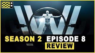 Westworld Season 2 Episode 8 Reaction & Review | AfterBuzz TV