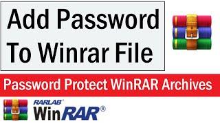 How to Password Protect WinRAR Archives | How to Add Password To Winrar File | Set Winrar Password