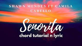 Señorita Guitar Lesson  Shawn Mendes Camila Cabello Guitar Tutorial | Chords +Lyric |