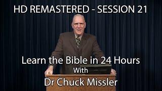 Learn the Bible in 24 Hours - Hour 21 - Small Groups  - Chuck Missler