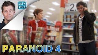 Paranoid 4 | Jack Vale