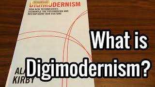 DIGIMODERNISM by Alan Kirby - The Philosophy of Toy Story and Video Games