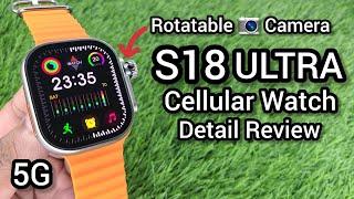 S18 Ultra 5g Android Smartwatch With Camera | #wearabletechnology #camerasmartwatch #youtubewatch