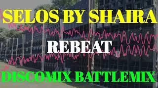 SELOS BY SHAIRA | REBEAT 2024 DISCOMIX BATTLEMIX (MMS) DJ JAYSON ESPANOLA