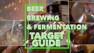 Beer Brewing & Fermentation Target Easy Guide