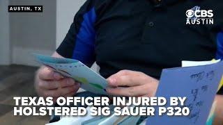 It happened again: Texas officer injured by holstered SIG SAUER P320