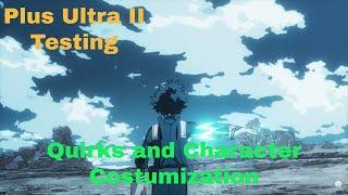 Custom Quirks and Character Customization Showcase (Plus Ultra II)