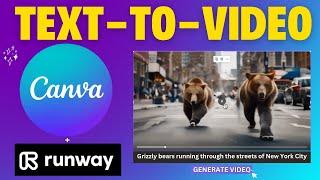 Text-To-Video:  Generate Videos from Text Prompts with Canva + RunwayML