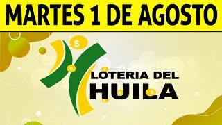 Resultados Lotería del HUILA del Martes 1 de Agosto 2023 | PREMIO MAYOR 